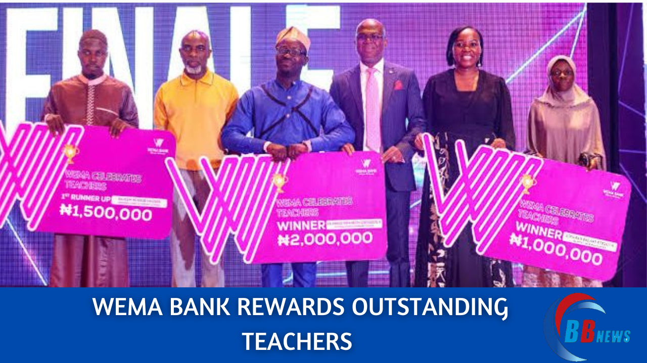 WEMA BANK REWARDS OUTSTANDING TEACHERS