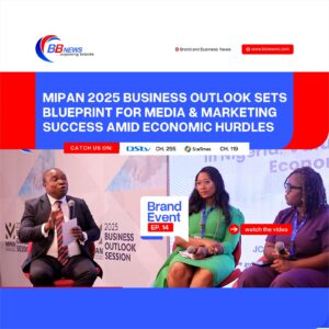 MIPAN 2025 BUSINESS OUTLOOK SETS BLUEPRINT FOR MEDIA & MARKETING SUCCESS AMID ECONOMIC HURDLES